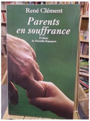 Parents en souffrance Par...