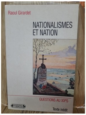 Nationalismes et Nation de Raoul Girardet