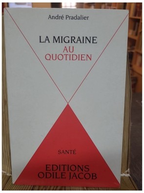 Migraine Au Quotidien (La)...