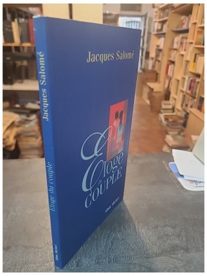 Eloge du couple de Jacques Salomé