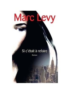 Si c était à refaire de...