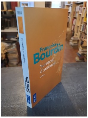 Serment d'automne de Françoise Bourdin