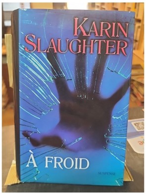 A froid de Karin Slaughter