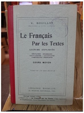 Le Francais Par Les Textes,...