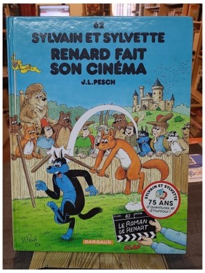 Sylvain et Sylvette - Tome 62 - Renard fait son cinéma de Jean-Louis Pesch