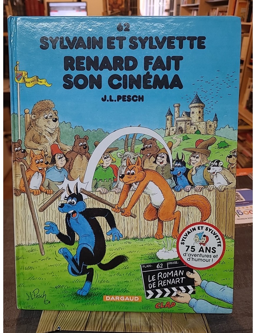 Sylvain et Sylvette - Tome 62 - Renard fait son cinéma de Jean-Louis Pesch