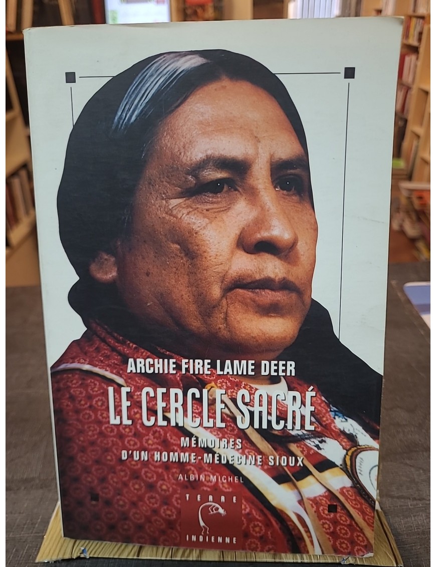 Le Cercle Sacré d'Archie Fire Lame Deer