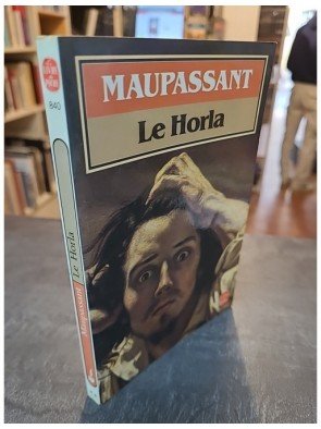 Le Horla et autres récits fantastiques de Guy de Maupassant