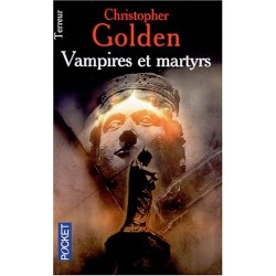 Vampires et martyrs Par...