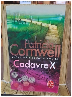 Cadavre X de Patricia Cornwell