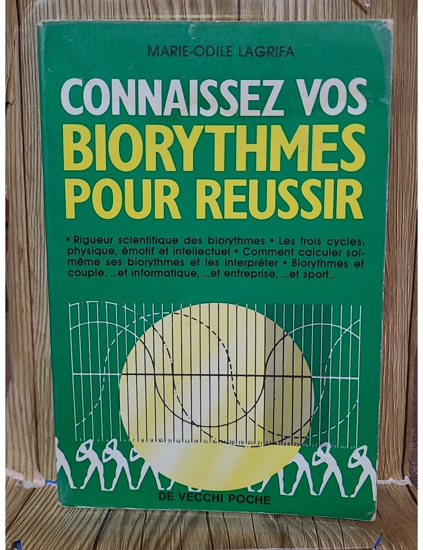 Connaissez vos biorythmes pour réussir de Marie-Odile Lagrifa