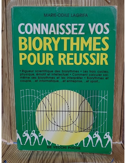 Connaissez vos biorythmes pour réussir de Marie-Odile Lagrifa