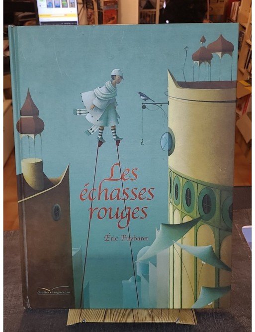 Les échasses rouges - Avec affiche d'Eric Puybaret