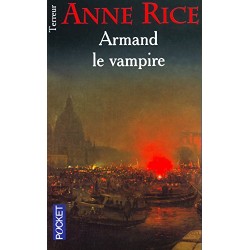 Armand le vampire Par Anne...