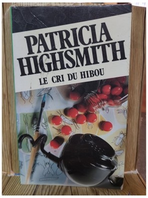 Le cri du hibou de P Highsmith