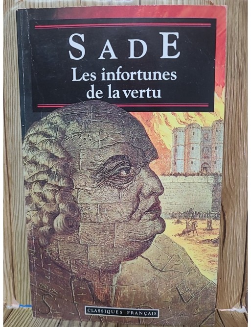 Les Infortunes De LA Vertu de Donatien Alphonse François de Sade