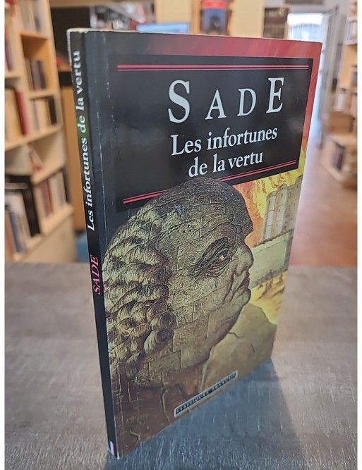 Les Infortunes De LA Vertu de Donatien Alphonse François de Sade