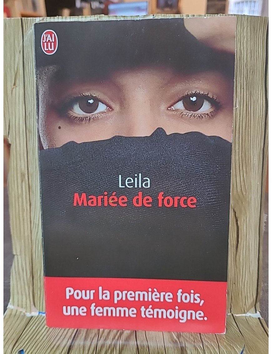 Mariée de Force de Leila