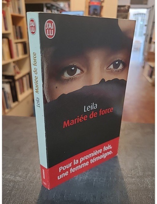 Mariée de Force de Leila