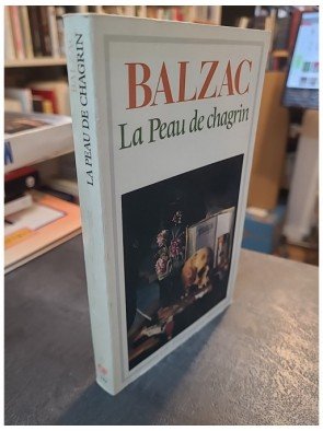 La Peau De Chagrin de Honoré de Balzac