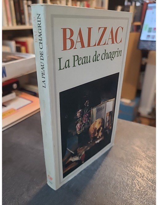 La Peau De Chagrin de Honoré de Balzac