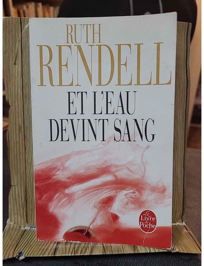 Et l'eau devint sang de Ruth Rendell