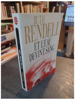 Et l'eau devint sang de Ruth Rendell