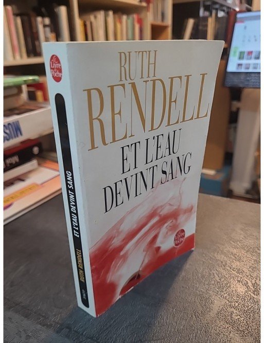 Et l'eau devint sang de Ruth Rendell