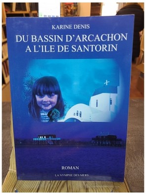 Du Bassin D'Arcachon A...