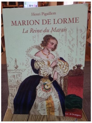 Marion de Lorme - La Reine...