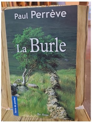 Burle (La) (Ne) de P Perreve