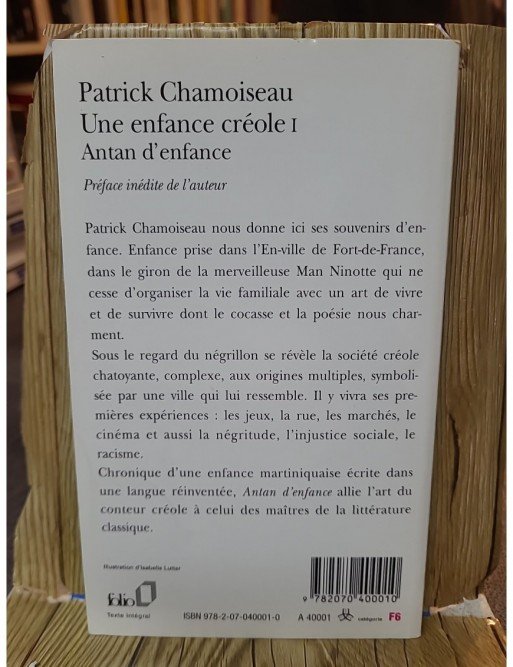 Une enfance créole (Tome 1-Antan d'enfance) de Patrick Chamoiseau