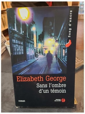 Sans l'ombre d'un témoin d'Elizabeth George