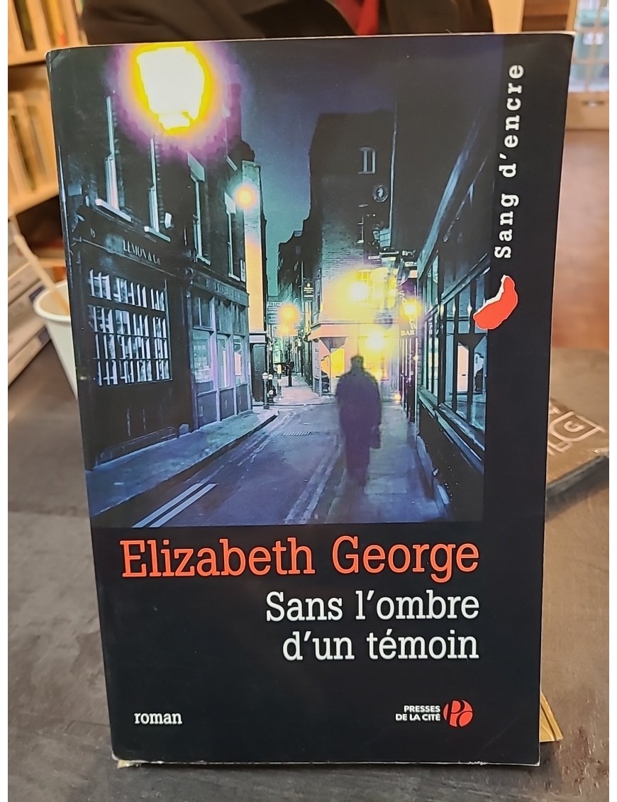 Sans l'ombre d'un témoin d'Elizabeth George