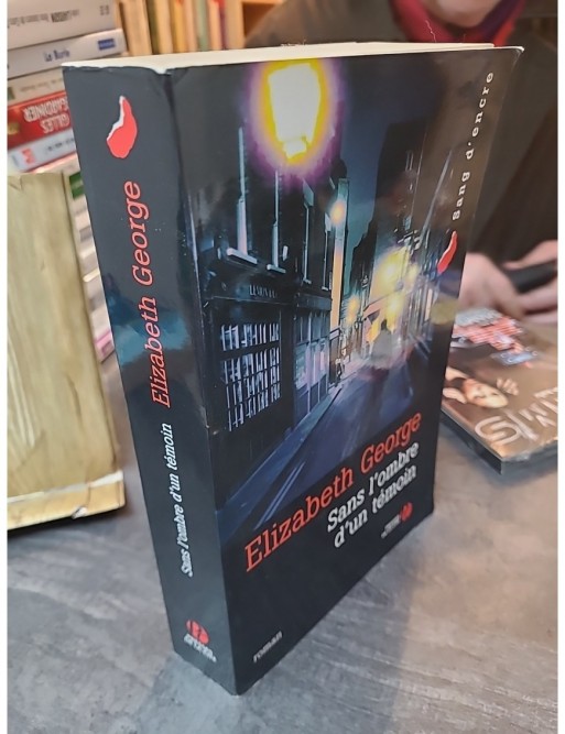 Sans l'ombre d'un témoin d'Elizabeth George