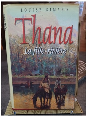 Thana La Fille-Rivière de...