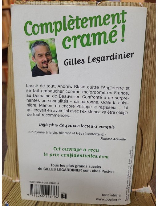 Complètement cramé ! Par Gilles Legardinier