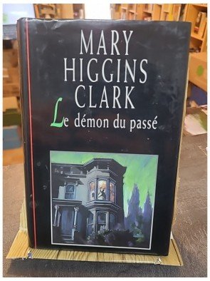 Le démon du passé de Mary Higgins Clark