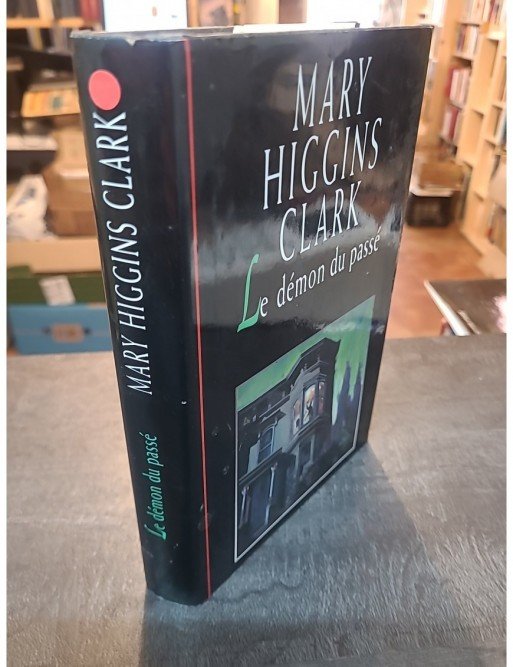 Le démon du passé de Mary Higgins Clark