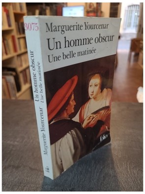 Un homme obscur de Marguerite Yourcenar