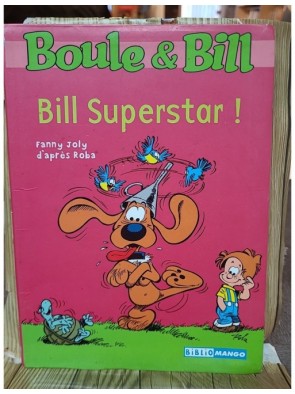 Bill Superstar ! - D'Après...