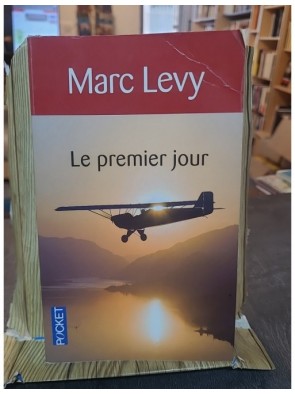 Le Premier Jour de Marc Levy