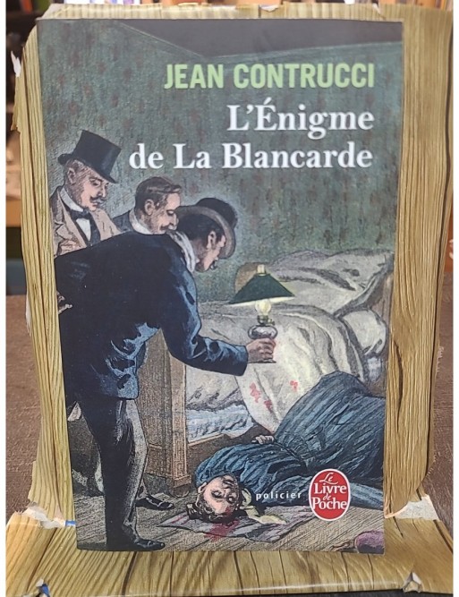 L'Énigme de la Blancarde - Les nouveaux mystères de Marseille de Jean Contrucci