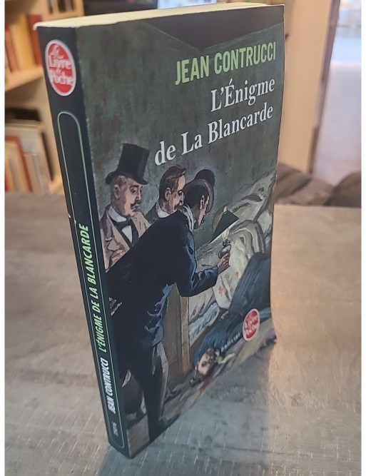 L'Énigme de la Blancarde - Les nouveaux mystères de Marseille de Jean Contrucci