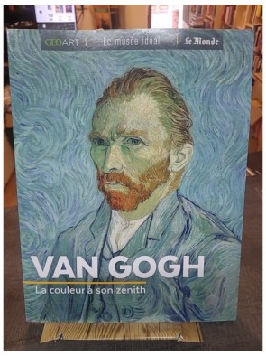 Van Gogh - La couleur à son...