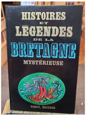 Histoires Et Legendes De La...