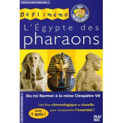 L'Egypte des Pharaons Du...