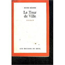 Le Tour De Ville Par Roger...