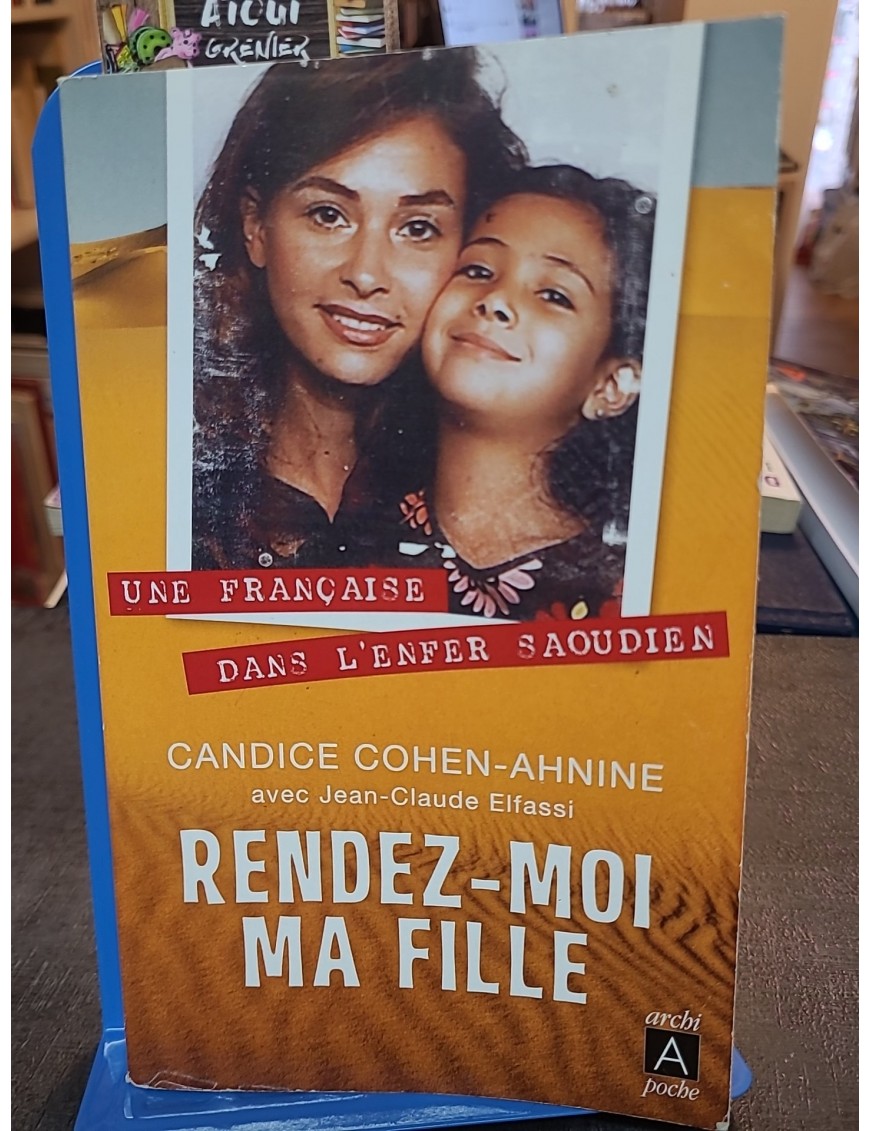 Rendez-moi ma fille de Candice Cohen-Ahnine