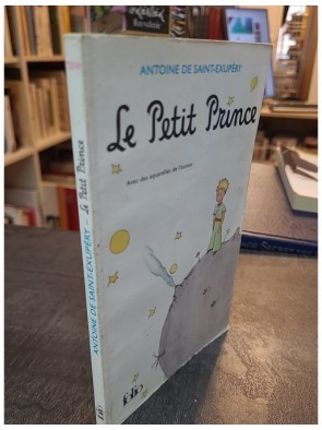 Le Petit Prince d'Antoine de Saint-Exupéry